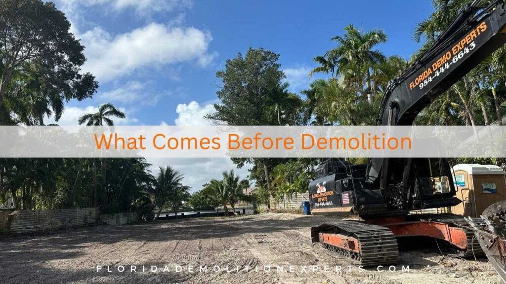 What Comes Before Demolition