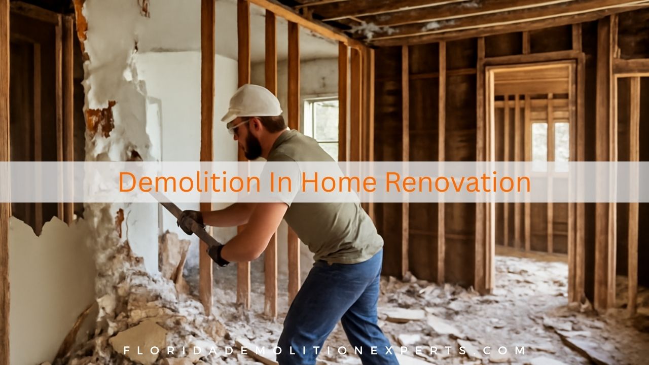 Demolition In Home Renovation